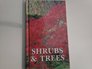 Shrubs and Trees