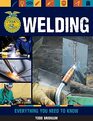 Welding Everything You Need to Know