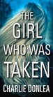 The Girl Who Was Taken