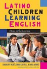 Latino Children Learning English Steps in the Journey