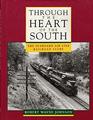 Through the Heart of the South: The Seaboard Air Line Railroad Story