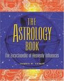 The Astrology Book The Encyclopedia of Heavenly Influences