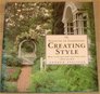 Creating Style How to Design and Construct Your Ideal Garden