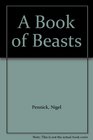 A Book of Beasts