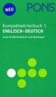 PONS Kompaktwrterbuch 1 Englisch  Deutsch Fr alle Flle 60000 Stichwrter und Wendungen