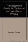 The Stockwell Guide for Technical and Vocational Writing