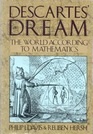 Descartes' Dream The World According to Mathematics