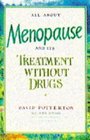 All About the Menopause and Its Treatment Without Drugs