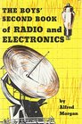 Boys' Second Book of Radio and Electronics