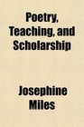 Poetry Teaching and Scholarship