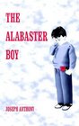 The Alabaster Boy