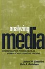 Analyzing Media Communication Technologies as Symbolic and Cognitive Systems