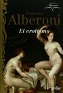 El Erotismo/ The Eroticism