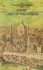 Lives of the Artists (Classics S.)