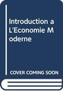 Introduction a L'Economie Moderne