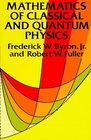 Mathematics of Classical and Quantum Physics