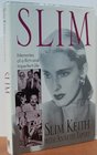 Slim: Memories of a Rich and Imperfect Life