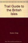 Trail Guide to the British Isles