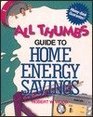 All Thumbs Guide to Home Energy Savings