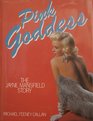 Pink Goddess Jayne Mansfield Story