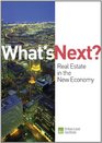 What's Next Real Estate in the New Economy