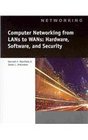 Computer Networking for LANs to WANs Hardware Software and Security