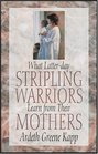 What LatterDay Stripling Warriors Learn from Their Mothers