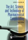 Art Science and Technology of Pharmaceutical Compounding