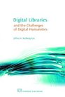 Digital Libraries and the Challenge of Digital Humanties