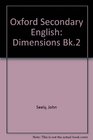 Oxford Secondary English Dimensions Bk2