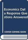 Economics Data Response Questions Answered
