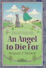 An Angel to Die for (Augusta Goodnight Mysteries)