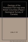 Geology of the RosslandTrail maparea British Columbia