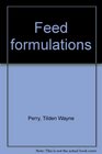 Feed formulations