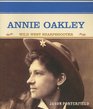 Annie Oakley Wild West Sharpshooter