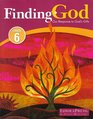 Finding God - Our Response to God's Gifts - Grade 6