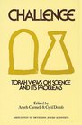 Challenge Torah Views on Science and Its Problems