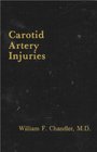 Carotid Artery Injuries