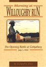 Morning at Willoughby Run July 1 1863