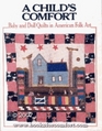 A child's comfort Baby and doll quilts in American folk art