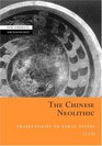 The Chinese Neolithic Trajectories to Early States