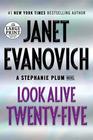 Look Alive Twenty-Five: A Stephanie Plum Novel (Large Print)