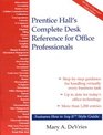 Prentice Hall's Complete Desk Reference for Office Professionals