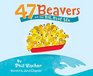 47 Beavers on the Big Blue Sea