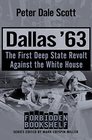 Dallas '63 The First Deep State Revolt Against the White House