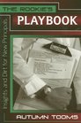 The Rookie's Playbook Insights and Dirt for New Principals  Insights and Dirt for New Principals