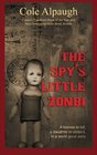 The Spy's Little Zonbi