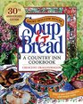 Dairy Hollow House Soup  Bread Thirtieth Anniversary Edition