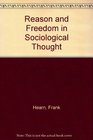 Reason and Freedom in Sociological Thought