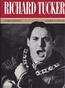 Richard Tucker A Biography